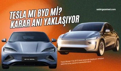 Tesla mı BYD mi? Karar Anı Yaklaşıyor
