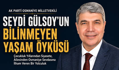 Milletvekili Gülsoy'un Bilinmeyen Yaşam Öyküsü