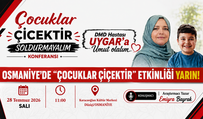 Osmaniye'de "Çocuklar Çiçektir" Etkinliği Yarın