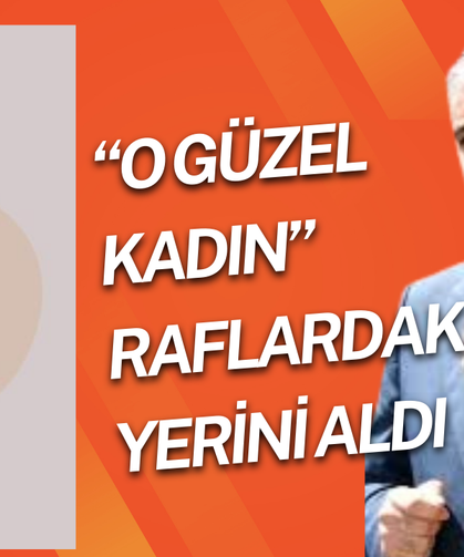 “O Güzel Kadın” Raflardaki Yerini Aldı