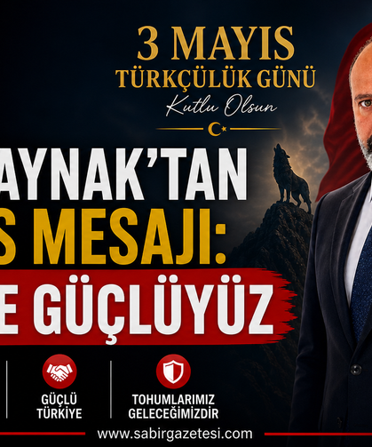 Demirkaynak’tan 3 Mayıs Mesajı: Birlikte Güçlüyüz