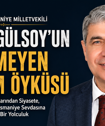 Milletvekili Gülsoy'un Bilinmeyen Yaşam Öyküsü