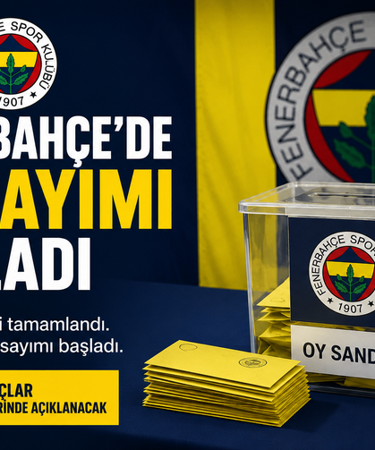 Fenerbahçe’de Oy Sayımı Başladı