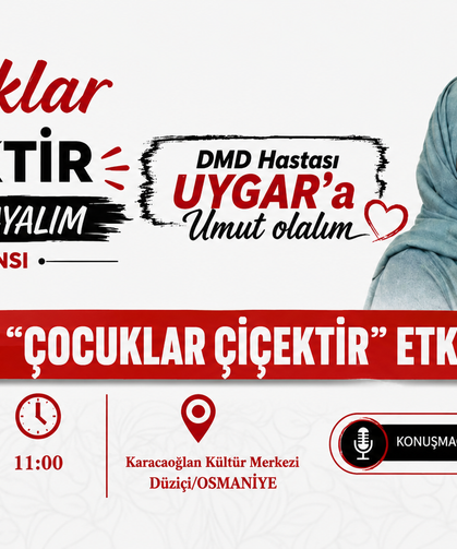 Osmaniye'de "Çocuklar Çiçektir" Etkinliği Yarın