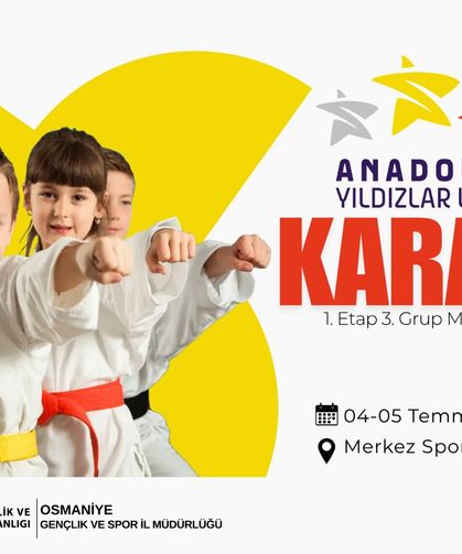 Osmaniye’de Karate Heyecanı Anadolu Yıldızlar Ligi Başlıyor
