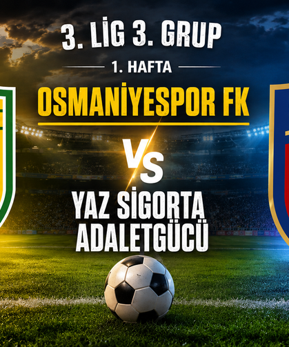 Osmaniyespor  - Yaz Sigorta Adaletgücü Maçı Hakem Kadrosu Belli Oldu