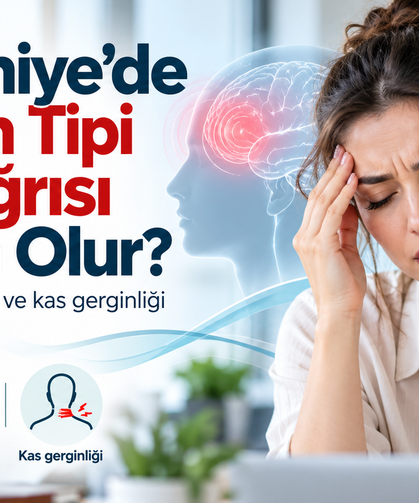 Osmaniye’de Gerilim Tipi Baş Ağrısı Neden Olur?