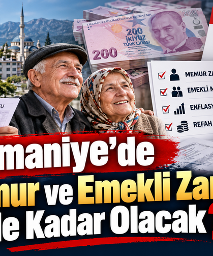 Osmaniye'de Memur ve Emekli Zammı Ne Kadar Olacak?