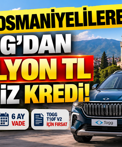 Osmaniyelilere Togg'dan 1 Milyon TL Faizsiz Kredi!
