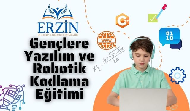 Erzin’de Gençlere Yazılım ve Robotik Kodlama Eğitimi