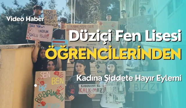 Düziçi Fen Lisesi Öğrencilerinden Kadına Şiddete Karşı Anlamlı Eylem