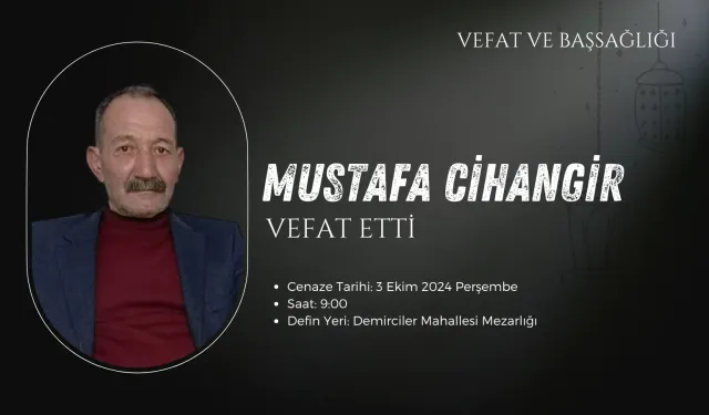 Böcekli Beldesi'nden Mustafa Cihangir Vefat Etti