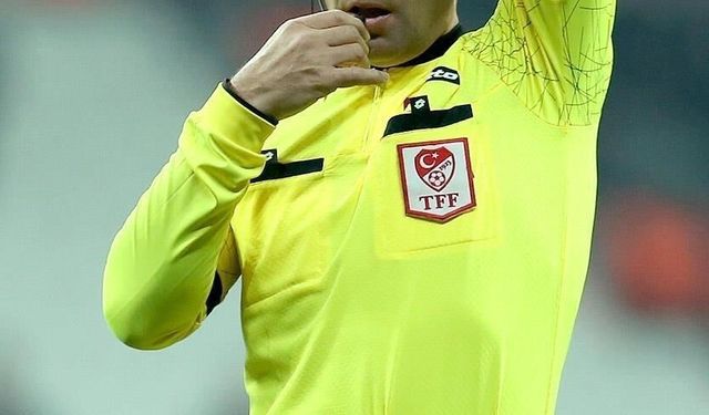 Süper Lig'de 2. hafta hakemleri belli oldu! Galatasaray ve Fenerbahçe maçlarını kim yönetecek?