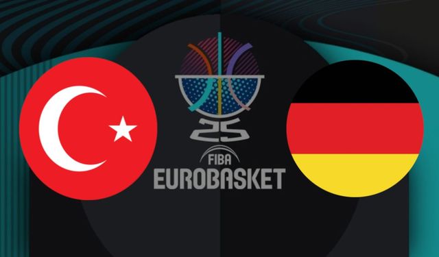 Almanya  Türkiye Basketbol Maçı Saat Kaçta?