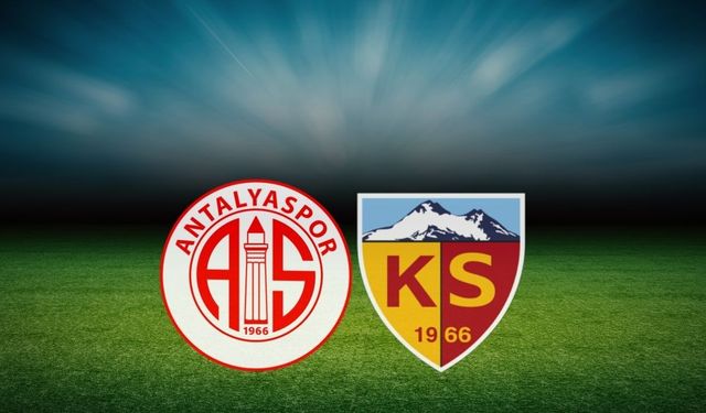 Süper Lig’de Antalyaspor Kayserispor Heyecanı