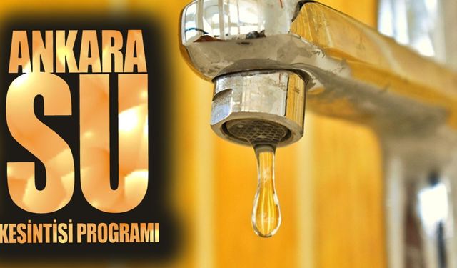 Ankara’da Su Kesintisi ASKİ’den 16 Ekim Açıklaması