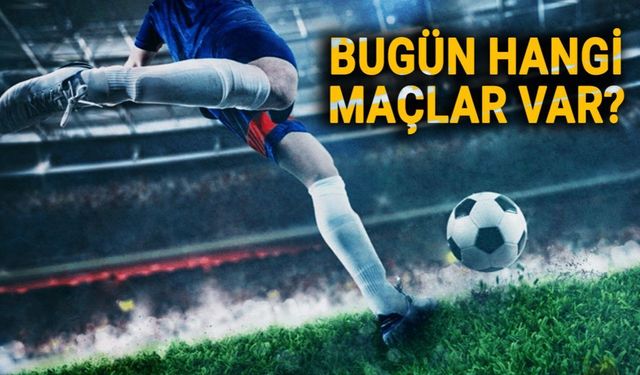 13 Mart Maç Programı: Süper Lig ve Avrupa’da Futbol Heyecanı Başlıyor