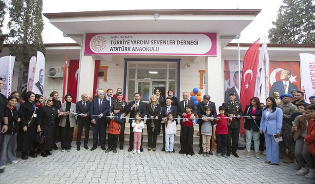 Depremlerden etkilenen Hatay'da yaptırılan anaokulu törenle açıldı