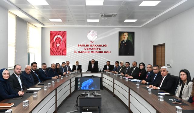 Osmaniye’de Sağlık Hizmetleri Masaya Yatırıldı