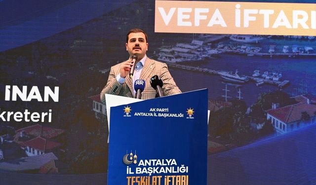 AK Parti Genel Sekreteri İnan, vefa iftarı programında konuştu:
