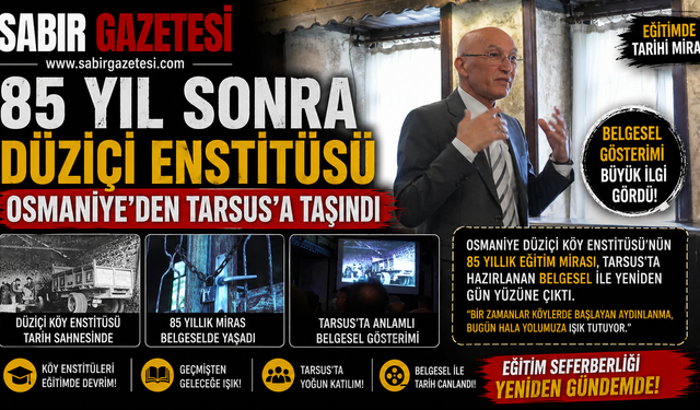 85 Yıl Sonra Düziçi Enstitüsü Yeniden Sahneye Çıktı