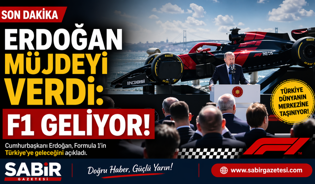 Erdoğan Müjdeyi Verdi: F1 Geliyor