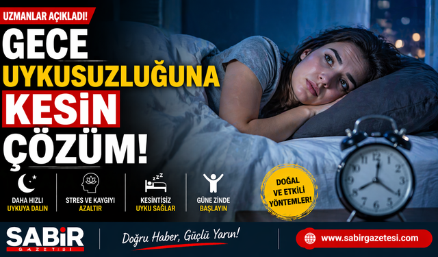 Gece Uykusuzluğuna Kesin Çözüm
