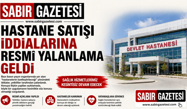 Hastane Satışı İddialarına Resmî Yalanlama Geldi