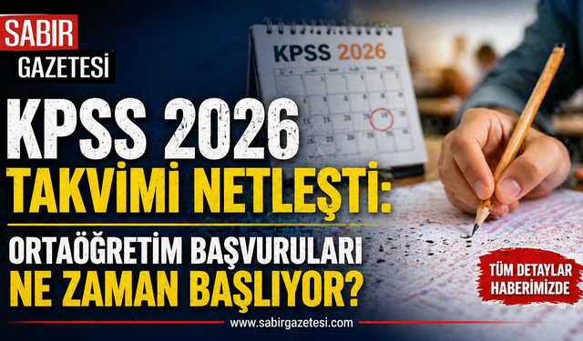 KPSS 2026 Takvimi Netleşti: Ortaöğretim Başvuruları Ne Zaman Başlıyor?