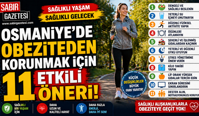 Osmaniye’de Obeziteden Korunmak İçin 11 Etkili Öneri