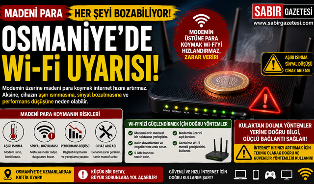 Madeni Para Her Şeyi Bozabiliyor! Osmaniye’de Wi-Fi Uyarısı