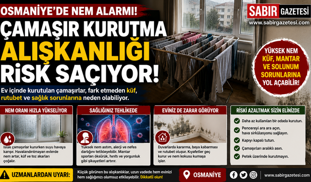Osmaniye’de Nem Alarmı!  Risk Saçıyor