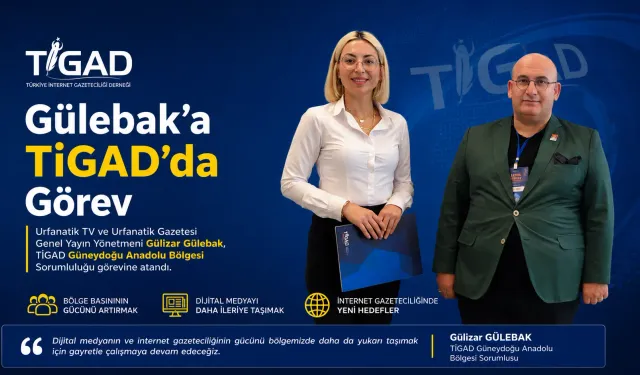 Gülebak’a TİGAD’da Görev