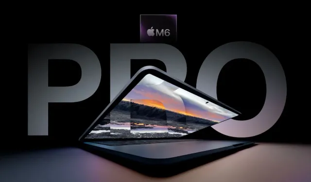 Apple’dan bomba hamle! M6 MacBook Pro ve MacBook Ultra geliyor