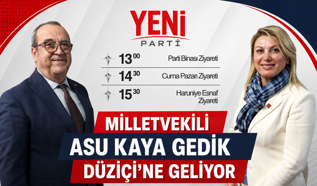 Milletvekili Asu Kaya Gedik Düziçi’ne Geliyor