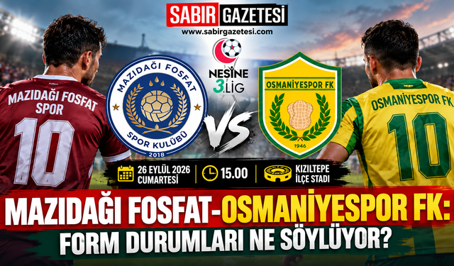 Mazıdağı Fosfat-Osmaniyespor FK: Form Durumları Ne Söylüyor?