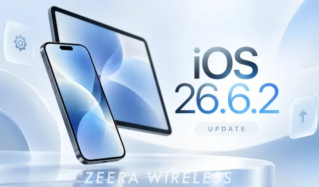 iOS 26.6.2 Yayınlandı! Yeni Güncellemeyle Gelen Güncel Özellikler Neler?