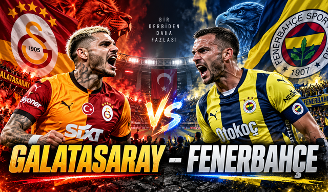 Galatasaray-Fenerbahçe Derbisinin Tarihi Değişti mi?