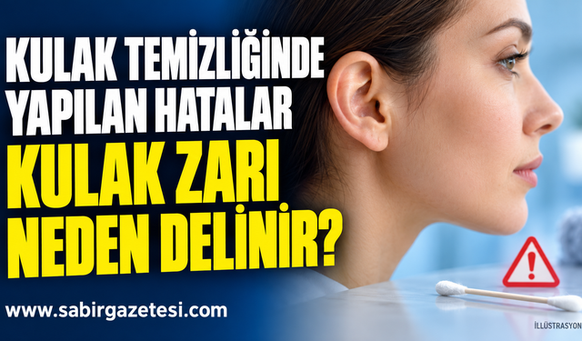 Kulak Temizliğinde Yapılan Hatalar: Kulak Zarı Neden Delinir?