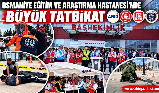Osmaniye Eğitim ve Araştırma Hastanesi'nde Büyük Tatbikat
