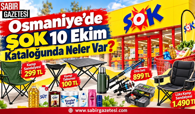 Osmaniye’de ŞOK 10 Ekim Kataloğunda Neler Var?