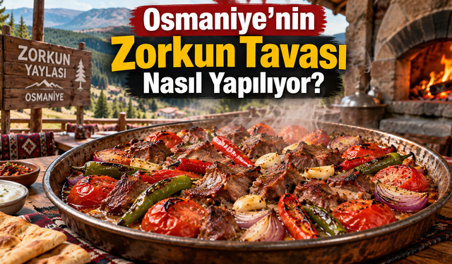 Osmaniye’nin Zorkun Tavası Nasıl Yapılıyor?