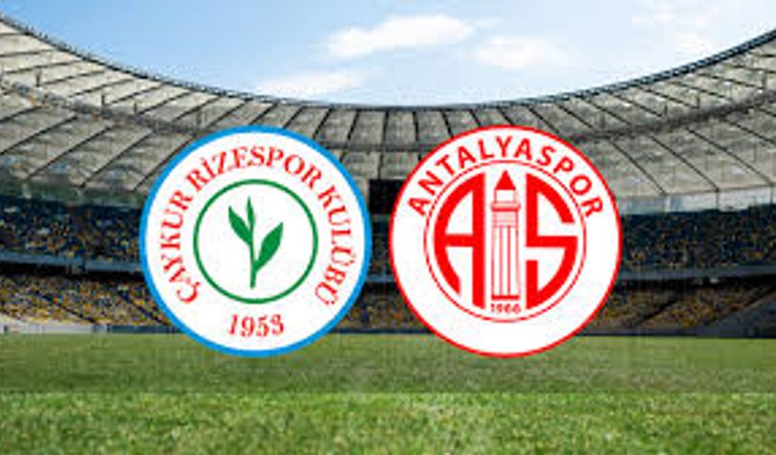 Çaykur Rizespor, Antalyaspor Maçı Muhtemel 11'ler