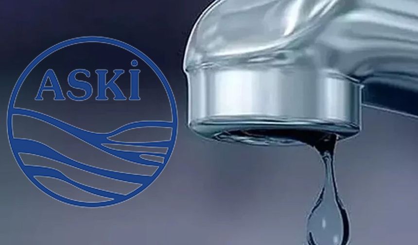 ASKİ Su Kesintisi 1 Ağustos 2026! Ankara’da Sular Ne Zaman Gelecek?