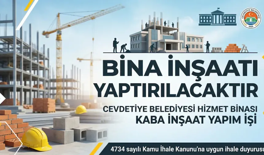 Cevdetiye Hizmet Binası İçin İhale Açıldı