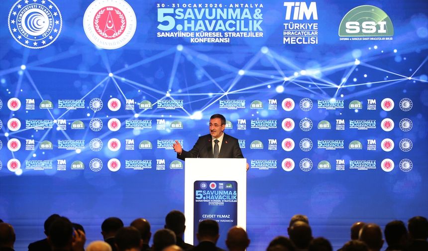 Cumhurbaşkanı Yardımcısı Yılmaz, 5. Savunma ve Havacılık Sanayiinde Küresel Stratejiler Konferansı'nda konuştu: