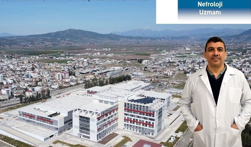 Osmaniye Eğitim Hastanesi’ne Nefroloji Uzmanı Atandı