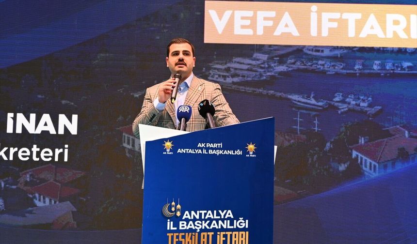 AK Parti Genel Sekreteri İnan, vefa iftarı programında konuştu: