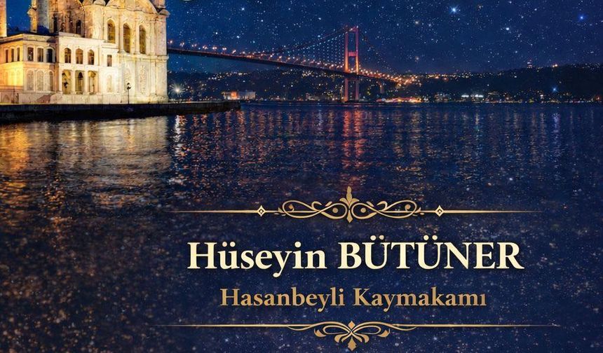 Hasanbeyli’de Ramazan Coşkusu Başladı Bereket ve Huzur