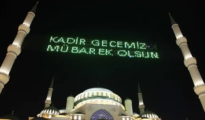 2026 Kadir Gecesi Ne Zaman? Kadir Gecesinde Yapılması Gereken İbadetler ve Dualar Nelerdir?